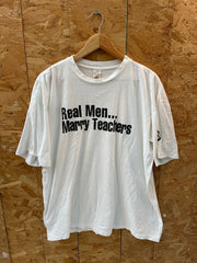 Vintage 90s White Single Stitch T-Shirt Real Men Marry Teachers Size XL