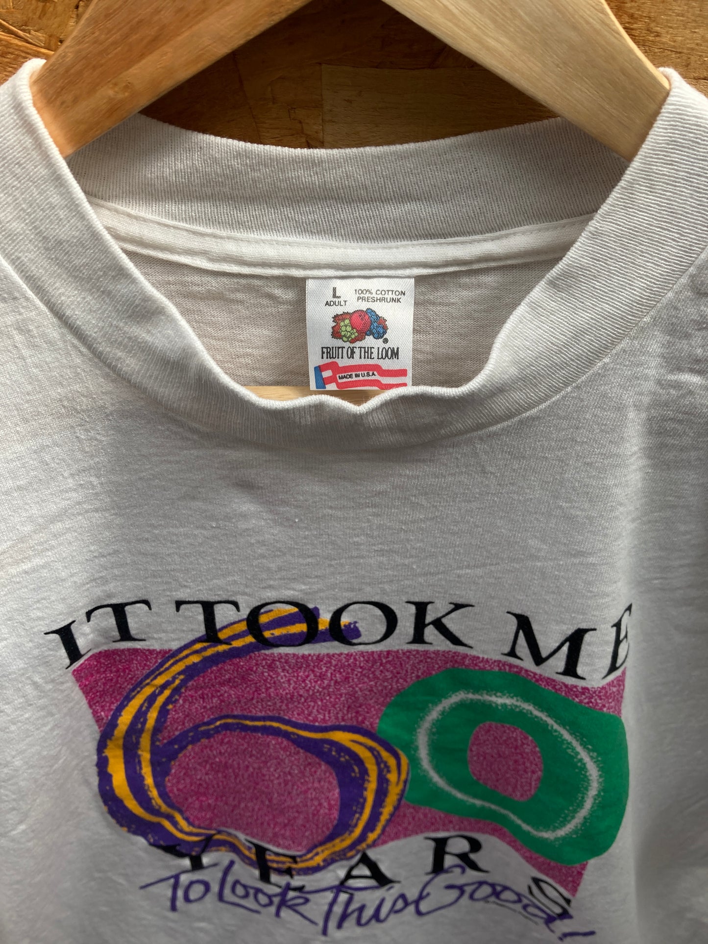 Vintage 90s It took me 60 years to look this good single stitch t-shirt size L