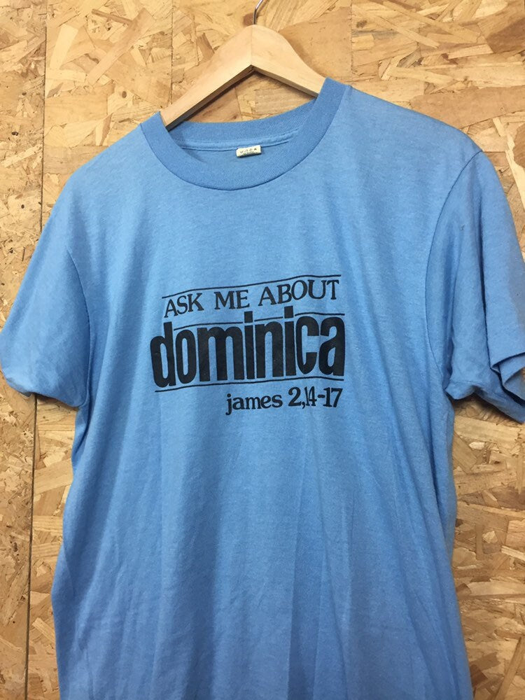 Vintage 80s funny religious quote James 2: 14-17 ask me about Dominica light blue t-shirt size large